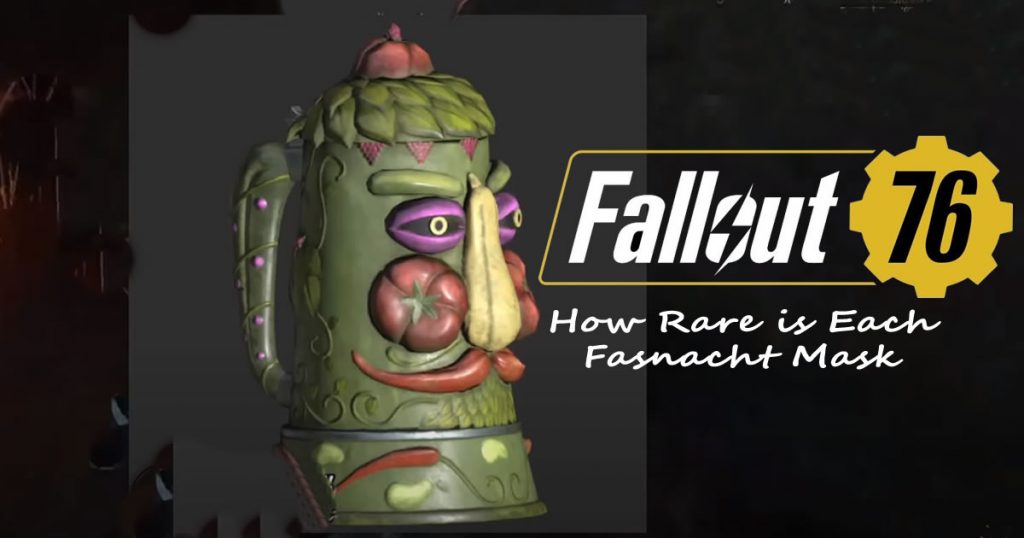 How Rare is Each Fasnacht Mask in Fallout 76.jpg